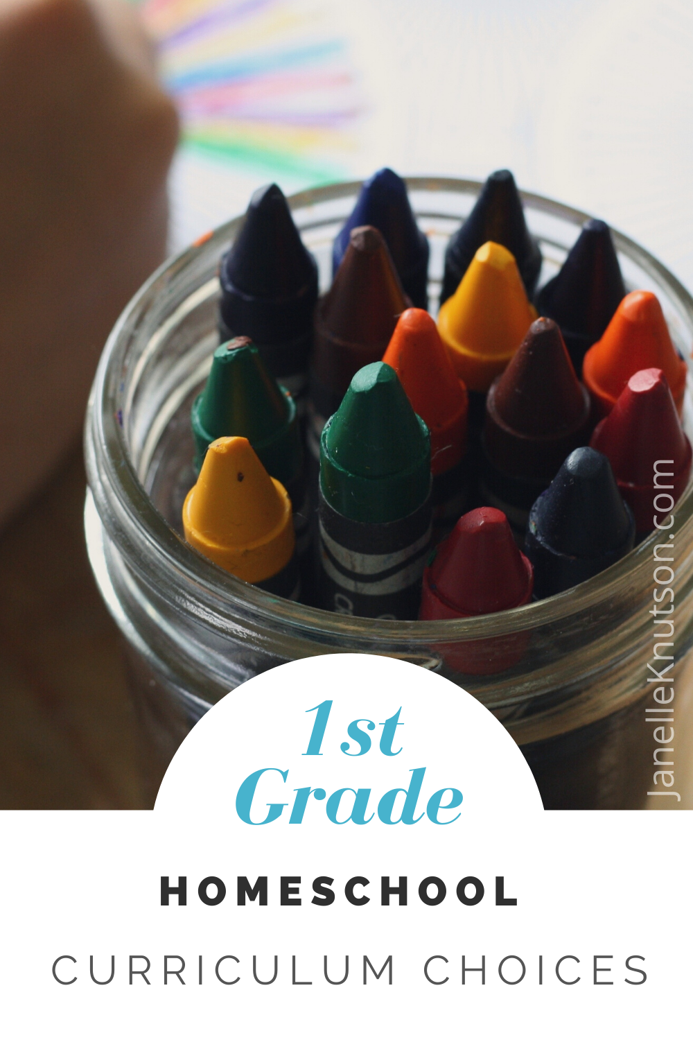 1st Grade Homeschool Curriculum Choices - Janelle Knutson